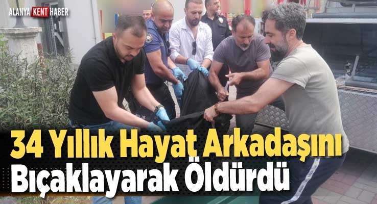 34 Yıllık Hayat Arkadaşını Bıçaklayarak Öldürdü