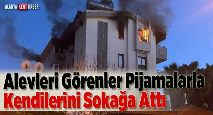 Alevleri Görenler Pijamalarla Kendilerini Sokağa Attı